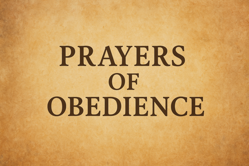 Prayers of obedience