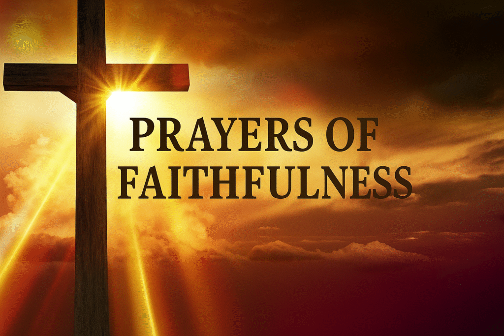 prayer of faithfulness